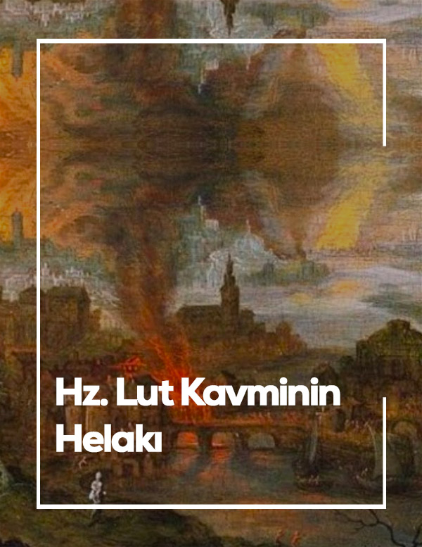 HZ. Lût Kavminin Helaki